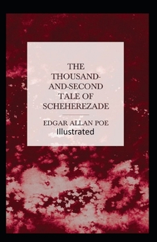 Paperback The Thousand-and-Second Tale of Scheherazade Illustrated Book