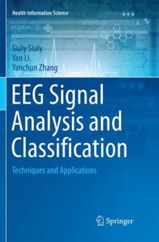 Paperback Eeg Signal Analysis and Classification: Techniques and Applications Book