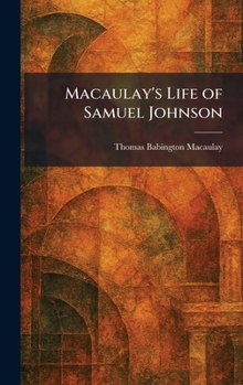 Hardcover Macaulay's Life of Samuel Johnson Book