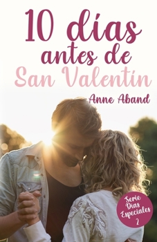 Paperback 10 días antes de San Valentín [Spanish] Book