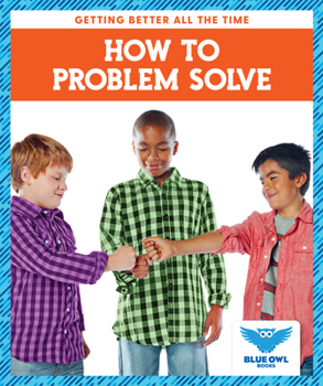 How to Problem Solve