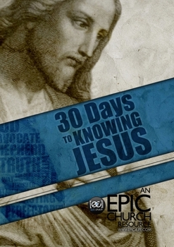 Paperback 30 Days to Knowing Jesus Book