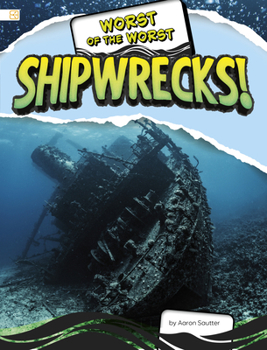Library Binding Worst of the Worst Shipwrecks! Book