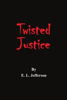 Paperback Twisted Justice Book