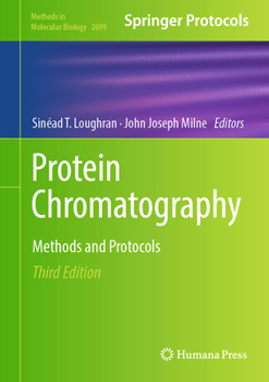 Hardcover Protein Chromatography: Methods and Protocols Book