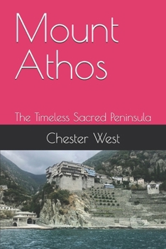 Paperback Mount Athos: The Timeless Sacred Peninsula Book