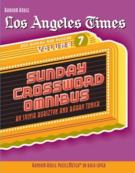 Paperback Los Angeles Times Sunday Crossword Omnibus, Volume 7 Book
