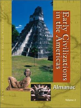 Hardcover Early Civilizations in the Americas: Almanac, 2 Volume Set Book