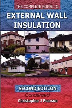 Paperback The Complete Guide to External Wall Insulation Book