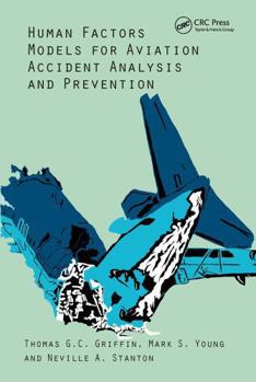 Paperback Human Factors Models for Aviation Accident Analysis and Prevention Book