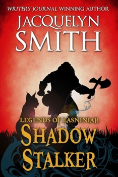 Paperback Legends of Lasniniar: Shadow Stalker Book