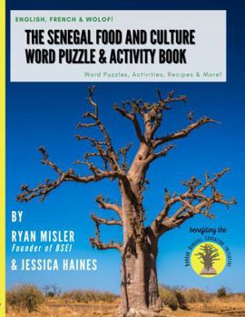 The Senegal Food and Culture Word Puzzle & Activity Book: Book sales benefit the Baobab Senegal Education Initiative