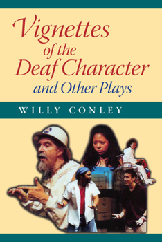 Paperback Vignettes of the Deaf Character and Other Plays Book