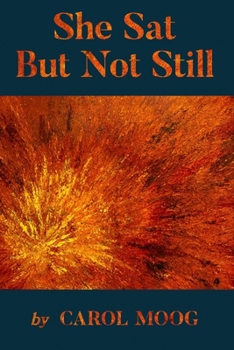 Paperback She Sat But Not Still Book