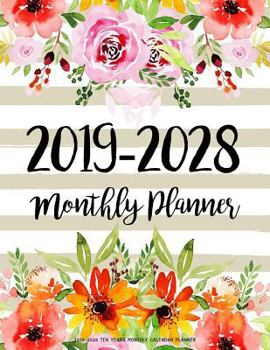 2019-2028 Ten Years Monthly Calendar Planner: Ten Years January 2019 to December 2028 Monthly Calendar Planner for Academic Agenda Schedule Organizer Logbook and to Do List Journal Notebook Watercolor