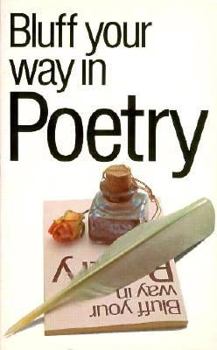 Paperback The Bluffer's Guide to Poetry Book