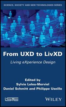 Hardcover From Uxd to LIVXD: Living Experience Design Book