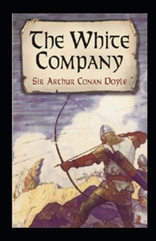 Paperback The White Company Annotated Book