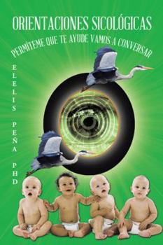 Paperback Orientaciones sicol?gicas: Perm?teme que te ayude vamos a conversar [Spanish] Book