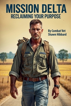 Paperback Mission Delta: Reclaiming Your Purpose Book
