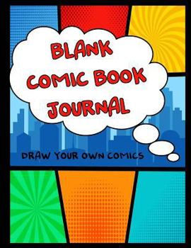 Paperback Blank Comic Book Journal: Draw Your Own Comics Book