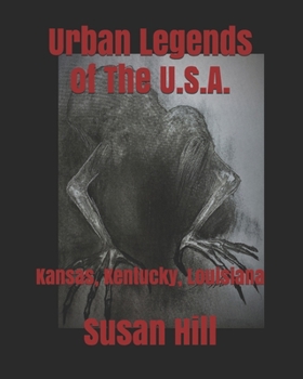 Paperback Urban Legends of The U.S.A.: Kansas, Kentucky, Louisiana Book