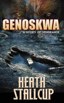 Paperback Genoskwa: A Story of Vengeance Book