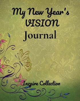 Paperback My New Year's Vision Journal Book