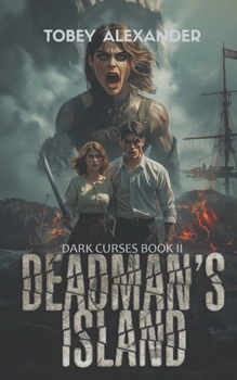 Paperback Deadman's Island: A "Dark Curses" historical adventure novel Book