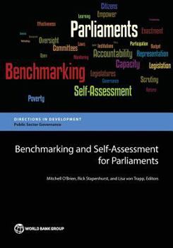 Paperback Benchmarking and Self-Assessment for Parliaments Book