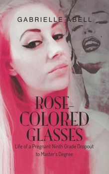 Paperback Rose-Colored Glasses Book