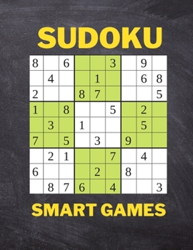 Paperback Sudoku: Smart Games - Relax And Silence: Sudoku Easy Over 50 Puzzles & Solutions Book