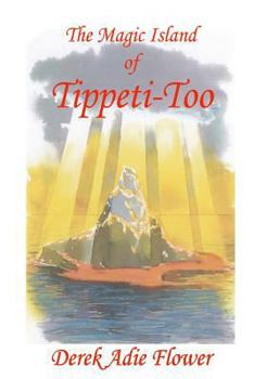 Paperback The Magic Island Of Tippeti-Too: No b029 Book