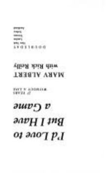 Hardcover I'd Love to but I Have a Game Book