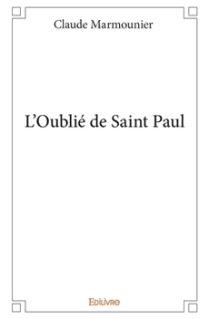 Paperback L'Oublié de Saint Paul [French] Book