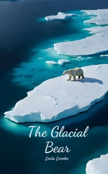 Paperback The Glacial Bear Book