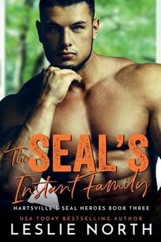 The SEAL's Instant Family (Hartsville's Seal Heroes)