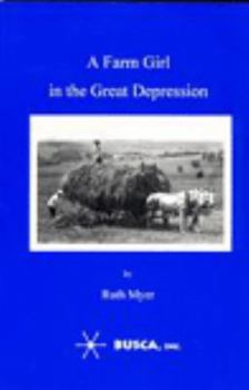 Paperback A Farm Girl in the Great Depression Book