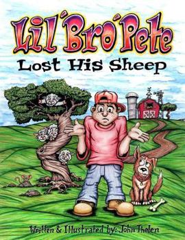 Paperback Lil' Bro' Pete Lost His Sheep Book