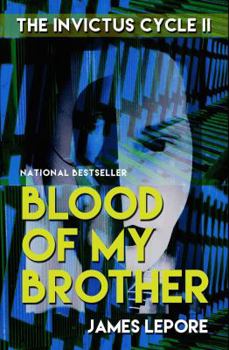 Paperback Blood of My Brother: The Invictus Cycle Book 2 Book