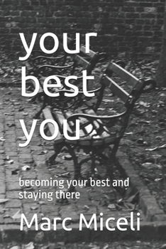 Paperback your best you: becoming your best and staying there Book