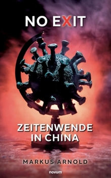 Paperback No exit - Zeitenwende in China [German] Book