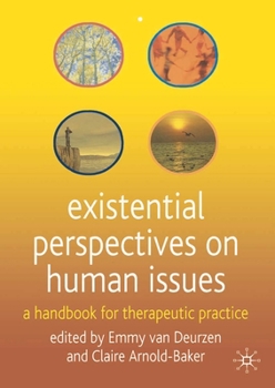 Paperback Existential Perspectives on Human Issues: A Handbook for Therapeutic Practice Book