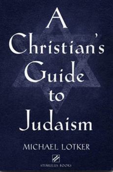 Paperback A Christian's Guide to Judaism: Stimulus Books Book