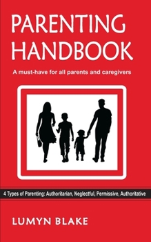 Paperback Parenting Handbook: A must-have for all parents and caregivers. Book