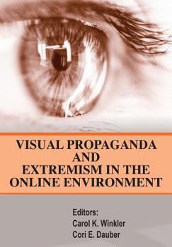 Paperback Visual Propaganda and Extremism in the Online Enivironment Book