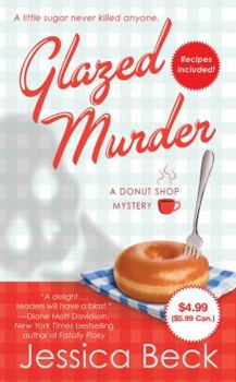 Mass Market Paperback Glazed Murder: A Donut Shop Mystery Book