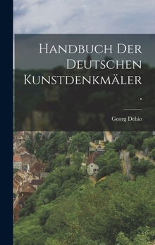 Hardcover Handbuch der Deutschen Kunstdenkmäler. [German] Book