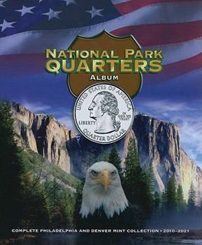 Hardcover National Park Quarters Album Older Vol III: Complete Philadelphia and Denver Mint Collection 2010-2021 Book