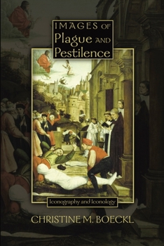 Paperback Images of Plague and Pestilence: Iconography and Iconology Book